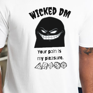 T-shirt Chemise DnD - Wicked DM Votre douleur est mon plai