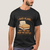 T-shirt Chemise Dormante - J'Avais Des Plans Mais Le Lit A (Devant)
