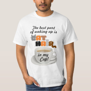 T-shirt Chemise drôle de cheveux de chat dans ma tasse pou