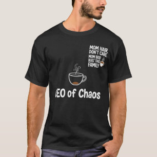 T-shirt Chemise drôle de maman CEO du Chaos - Café Devant