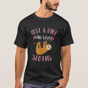 T-shirt Chemise drôle de paresseux pour les filles juste u
