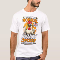 Chemise drôle de poulet – Tee-shirt hilarant de po