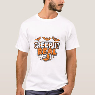 T-shirt Chemise drôle d'Halloween 'Creep It Real'
