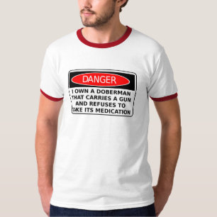 T-shirt Chemise drôle humour pistolet Doberman danger