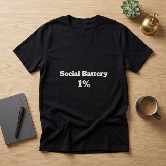 T-shirt Chemise drôle pour introverti 'Batterie sociale 1%