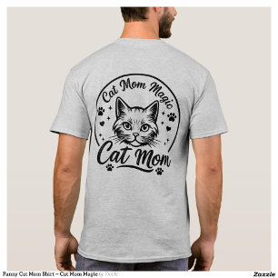 T-shirt Chemise drôle pour maman de chat – Magie de maman