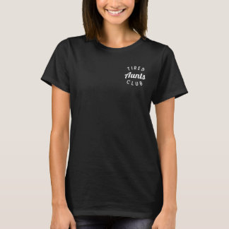 T-shirt Chemise du Club des Tantes Fatiguées, Chemise drôl