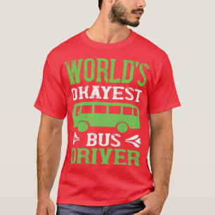 T-shirt Chemise du conducteur de bus 21