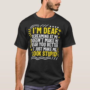 T-shirt Chemise du Mois de la Sensibilisation Sourde, Je s