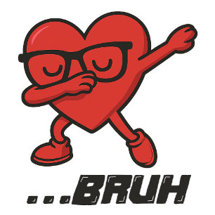 T-shirt Chemise féminine drôle «…BRUH» avec un cœur qui fa