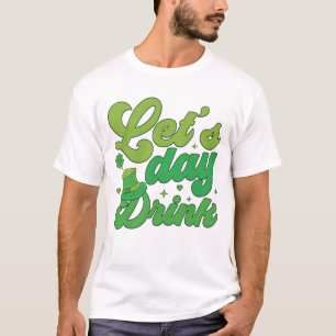 T-shirt Chemise graphique « Buvons toute la journée pour l