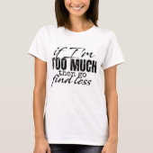 T-shirt Chemise graphique Edgy avec Funny & Fierce (Devant)