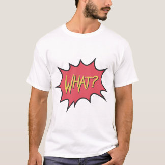 T-shirt Chemise graphique Pop Art quoi?