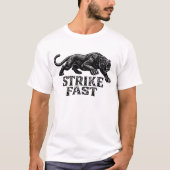 T-shirt Chemise graphique « Strike Fast » Panther – Féroce (Devant)