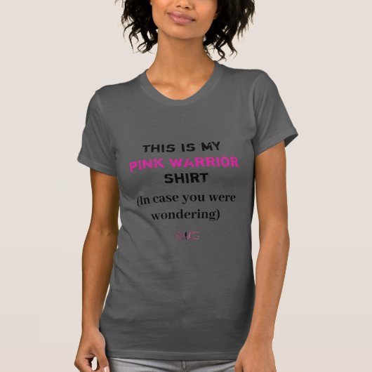 T-shirt Chemise guerrière rose (En coque, vous vous demand (Devant)