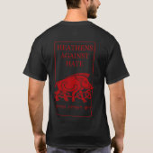 T-shirt Chemise Heathens Against Hate (Dos)