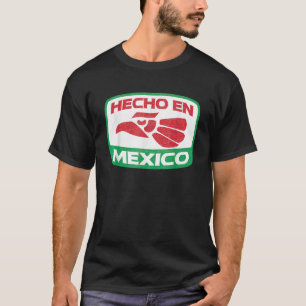 T-shirt Chemise Hecho En Mexico Fabriquée Au Mexique