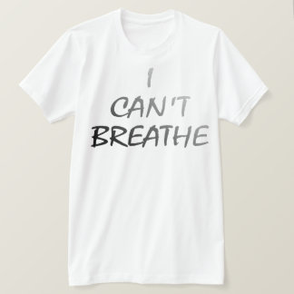 T-SHIRT CHEMISE I CANT BREATHE