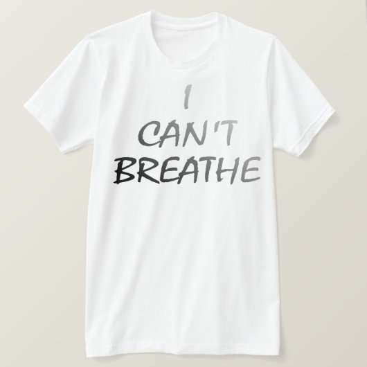 T-SHIRT CHEMISE I CANT BREATHE (Design devant)