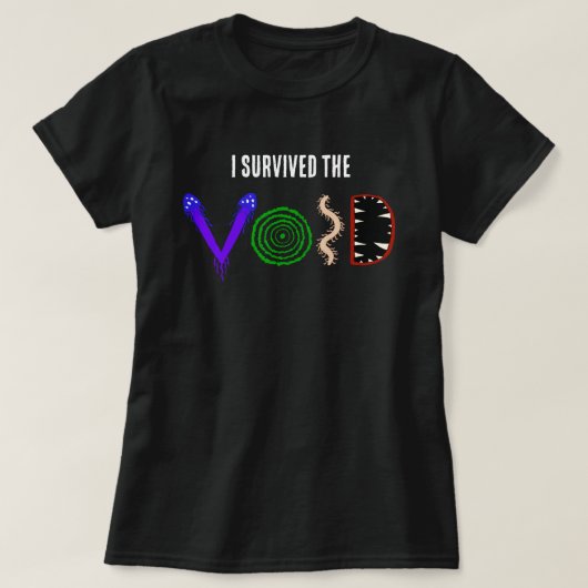 T-shirt Chemise I Survived the Void (Design devant)