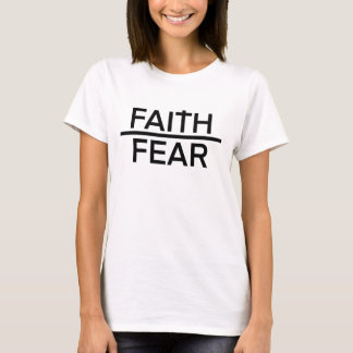 T-shirt Chemise La Foi Au-Dessus De La Peur