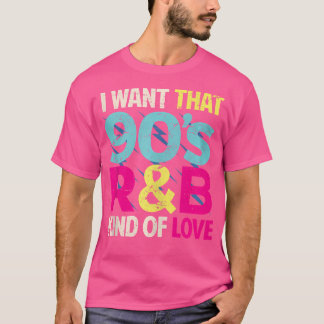 T-shirt Chemise Lover 90S Je Veux Que 90S Rb Type D'Amour 