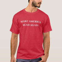 Chemise Make America Read Again