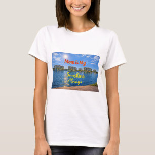 T-shirt Chemise Maman Est Mon Soleil Toujours Ton Or Lux