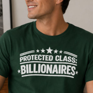 T-shirt Chemise Milliardaires Classe Protégée