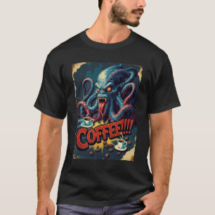 T-shirt Chemise Monster Cthulhu Coffee   Horreur Humour Te