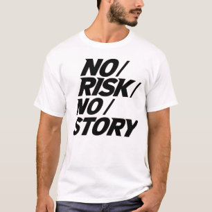 T-shirt Chemise Motivante d'Aventure Citation Pas de Risqu