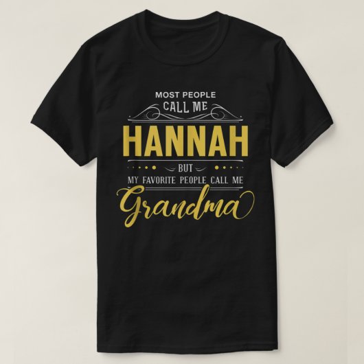 T-shirt Chemise Nom Hannah - Mes Gens Favoris M'Appelent G (Design devant)