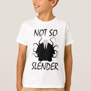 T-shirt Chemise Not so Slender Man