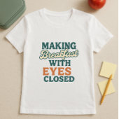 T-shirt Chemise Parente À L'École ; Faire Le Petit-Déjeune
