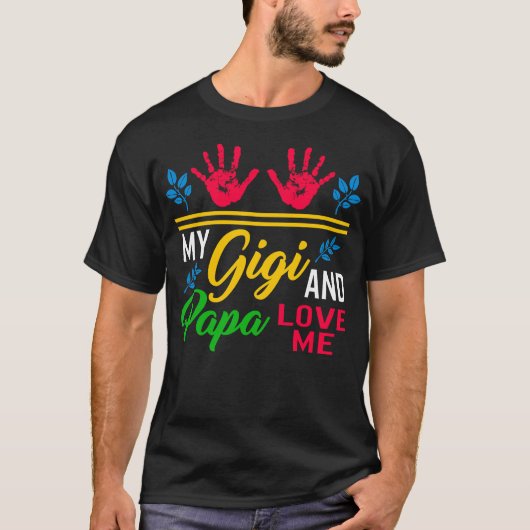 T-shirt Chemise Petits-Enfants, Mon Gigi Et Papa M'Aiment  (Devant)