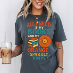 T-shirt Chemise pour amoureux de livres, tout ce dont j'ai