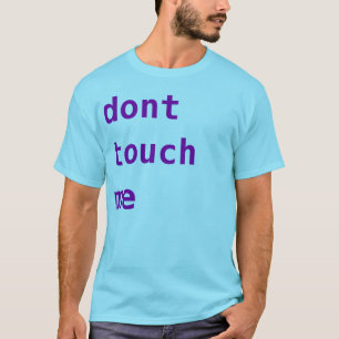 T-shirt chemise pour décourager le contact