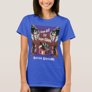 T-shirt Chemise pour femmes Drum Roll pour Sugar Gliders