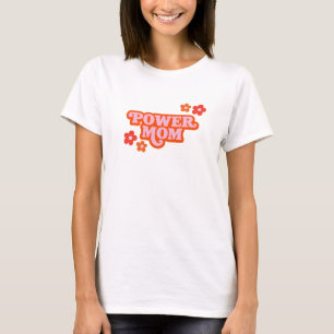 T-shirt Chemise Power Mom