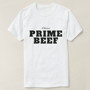 T-shirt Chemise Prime Beef