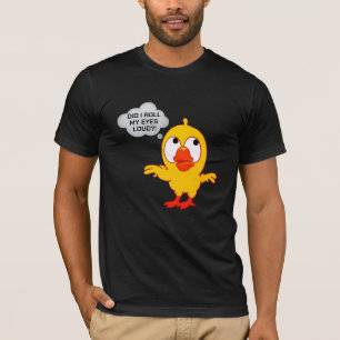 T-shirt Chemise Roll Oeil Drôle -Sarcastique Snarky Cadeau