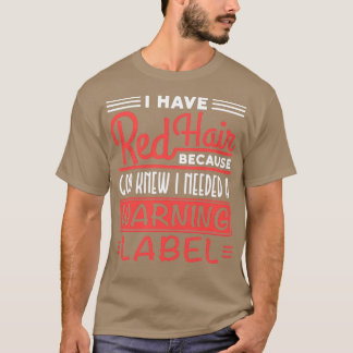 T-shirt Chemise rousse Dieu sait qu'il a besoin d'avertiss