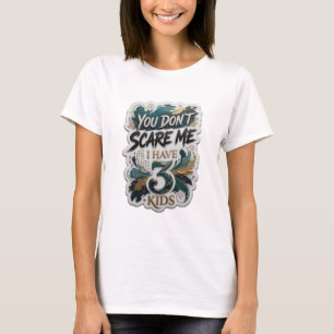 T-shirt Chemise Sharp Gold TU NE ME FAIS PAS PEUR J'AI 3 E