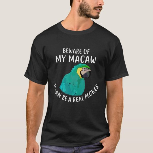 T-shirt Chemise T Macaw bleu et or Attention à My Macaw Te (Devant)