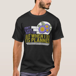 T-shirt Chemise Thérapeute de la Santé, Je ne t'ignore pas