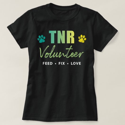T-shirt Chemise TNR, Volontaire TNR, Feed Fix Love  (Design devant)