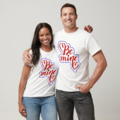 T-shirt Chemise typographique Saint-Valentin « Be Mine » | (Unisexe)