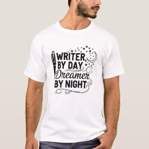 T-shirt Chemise Writer by Day Dreamer by Night – Auteur