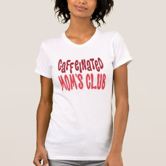 T-shirt chemises club de maman caffeinée