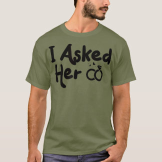 T-shirt Chemises de couple fiancées J'ai demandé à sa chem